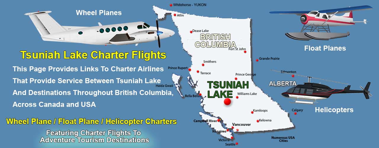 Tsuniah Lake BC Air Charter Directory